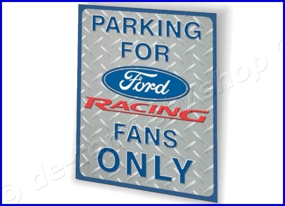 SCHILDER FORD RACING PARKING (30x40cm)